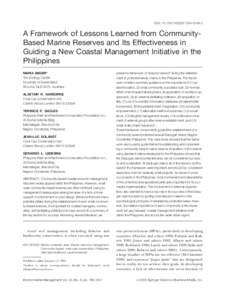 DOI: s00267z  A Framework of Lessons Learned from CommunityBased Marine Reserves and Its Effectiveness in Guiding a New Coastal Management Initiative in the Philippines MARIA BEGER*