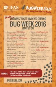 Eleven  TEN WAYS TO GET INVOLVED DURING BUG WEEK 2016