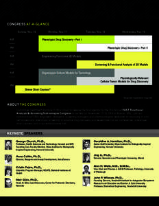 CONGRESS AT-A-GLANCE Sunday, Nov. 16 Monday, Nov. 17  Tuesday, Nov. 18