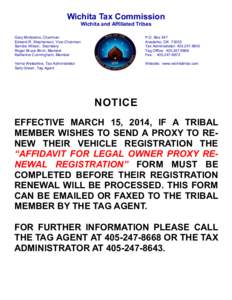 Wichita Tax Commission Wichita and Affiliated Tribes Gary McAdams, Chairman Edward R. Stephenson, Vice-Chairman Sandra Wilson, Secretary Roger Bruce Birch, Member