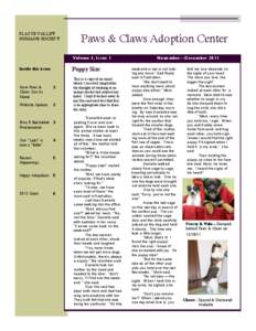 PLATTE VALLEY HUMANE SOCIETY Paws & Claws Adoption Center Volume 3, Issue 1