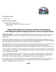 For immediate release: August 20, 2004 For more information, contact: Karin Stangl, Public Information Officer Office of the State Engineer/Interstate Stream Commission[removed]