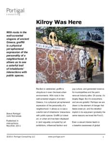 Portigal consulting Kilroy Was Here With roots in the wall-scrawled