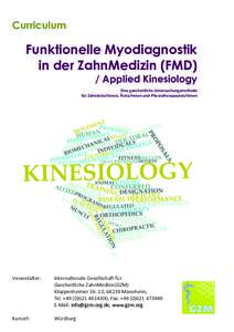 Curriculum  Funktionelle Myodiagnostik in der ZahnMedizin (FMD) / Applied Kinesiology