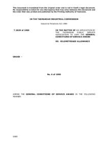 This document is translated from the original order and is not in itself a legal document. No responsibility is taken for any discrepancy that may arise between this document and the order that was printed and published 