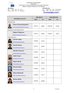 EUROPEAN PARLIAMENT Secretariat Committee on the Internal Market and Consumer Protection Address: 8 Square de Meeûs, B-1000 Brussels BRUSSELS Fax: