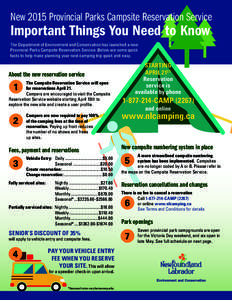 New 2015 Provincial Parks Campsite Reservation Service  Important Things You Need to Know The Department of Environment and Conservation has launched a new Provincial Parks Campsite Reservation Service. Below are some qu