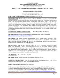 INVITATION TO BID TRUCKEE MEADOWS WATER AUTHORITY NRS 332 IN EXCESS OF $50,HEAVY CREW TRUCK LINE BODY AND ACCESSORIES INSTALLATION TMWA 332 PROJECT NOTMWA CAPITAL PROJECT NO.: 1-1690