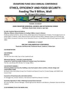 CRAWFORD FUND 2014 ANNUAL CONFERENCE  ETHICS, EFFICIENCY AND FOOD SECURITY: Feeding The 9 Billion, Well 26 – 28 August 2014, Canberra