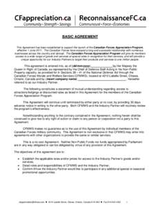 BASIC AGREEMENT This Agreement has been established to support the launch of the Canadian Forces Appreciation Program, effective 1 JuneThe Canadian Forces have enjoyed a long and successful relationship with numer