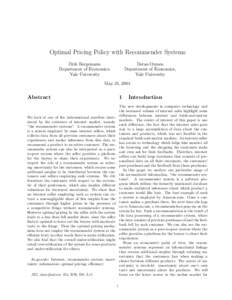 Optimal Pricing Policy with Recommender Systems Dirk Bergemann Department of Economics, Yale University  Deran Ozmen