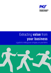 Extracting value from your business a guide to exiting your company on your terms Foreword
