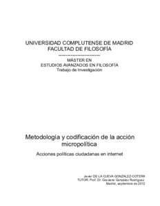 UNIVERSIDAD COMPLUTENSE DE MADRID FACULTAD DE FILOSOFÍA -----------------------MÁSTER EN ESTUDIOS AVANZADOS EN FILOSOFÍA Trabajo de Investigación