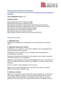 Undergraduate admissions statement This statement should be read in conjunction with the University’s admissions principles and procedures. Year of admissions cycle: 2015 Courses covered: