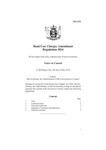 Road User Charges Amendment Regulations 2014 Rt Hon Dame Sian Elias, Administrator of the Government