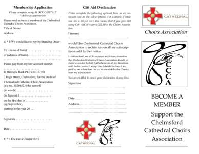 Membership Application  Gift Aid Declaration Please complete using BLOCK CAPITALS * delete as appropriate