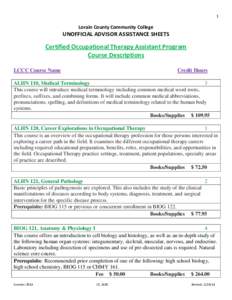 1  Lorain County Community College UNOFFICIAL ADVISOR ASSISTANCE SHEETS