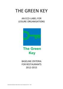 THE GREEN KEY AN ECO-LABEL FOR LEISURE ORGANISATIONS BASELINE CRITERIA FOR RESTAURANTS