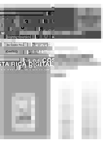 384.3 M743c Monge González, Ricardo  Tecnologías de la información y las comunicaciones (TICs) y el futuro desarrollo de Costa Rica :