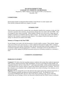 BIG RIVER SEDIMENT TMDL SUMMARY OF COMMENTS AND RESPONSES Prepared by USEPA, Region 9, Water Division (WTR-2), San Francisco December, 2001  COMMENTORS: