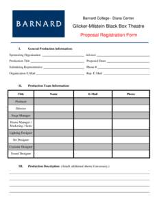 Barnard College - Diana Center  Glicker-Milstein Black Box Theatre Proposal Registration Form I.