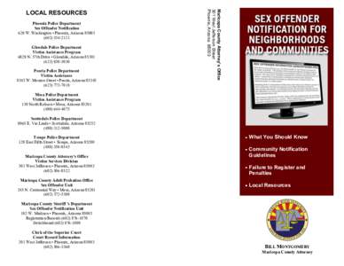 Phoenix Police Department Sex Offender Notification 620 W. Washington • Phoenix, Arizona[removed]2121 Glendale Police Department Victim Assistance Program