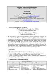 Master in Immigration Management Master in Current DemocraciesTeaching Plan Ricard Zapata-Barrero () Accredited Professor of Political Science