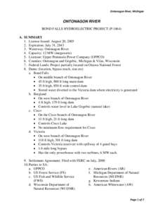 Ontonagon River, Michigan  ONTONAGON RIVER BOND FALLS HYDROELECTRIC PROJECT (PA. SUMMARY 1. License Issued: August 20, 2003