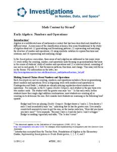 Math Content by Strand1 Early Algebra: Numbers and Operations Introduction2 Algebra is a multifaceted area of mathematics content that has been described and classified in different ways. Across many of the classificatio