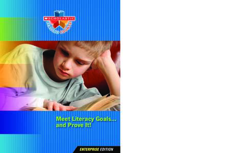 Meet Literacy Goals... and Prove It! A PROVEN STRATEGY FOR RAISING READING ACHIEVEMENT  HOW IT WORKS