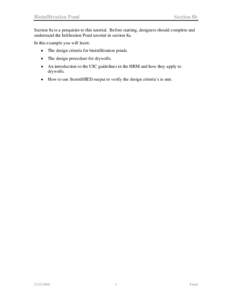 Bioinfiltration Pond  Section 8b Section 8a is a perquisite to this tutorial. Before starting, designers should complete and understand the Infiltration Pond tutorial in section 8a.