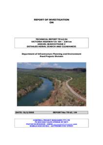 REPORT OF INVESTIGATION ON TECHNICAL REPORT TRVICTORIA HIGHWAY Ch 184 – 220 km GRAVEL SEARCH PHASE 2