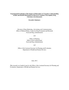 Experimental Evaluation of the Impact of Distraction on Consumer Understanding of Risk and Benefit Information in Direct-to-Consumer Prescription Drug Television Advertisements