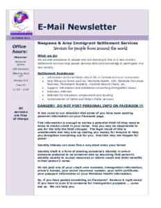 E-Mail Newsletter OCTOBER 2012 Office hours: Neepawa: