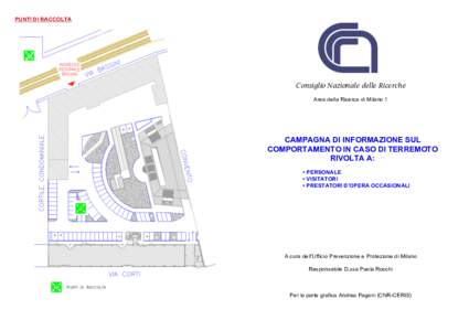 PUNTI DI RACCOLTA  Consiglio Nazionale delle Ricerche Area della Ricerca di Milano 1  CAMPAGNA DI INFORMAZIONE SUL