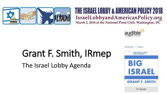 Grant F. Smith, IRmep The Israel Lobby Agenda 4  The Israel Lobby: Nonprofit Sector Snapshot