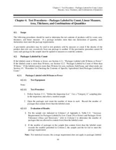 Chapter 4. Test Procedures – Packages Labeled by Count, Linear Measure, Area, Thickness, and Combinations of Quantities Chapter 4. Test Procedures – Packages Labeled by Count, Linear Measure, Area, Thickness, and Com