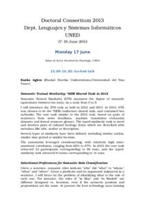 Doctoral Consortium 2013 Dept. Lenguajes y Sistemas Informáticos UNED 17­19 June 2013  Monday 17 June