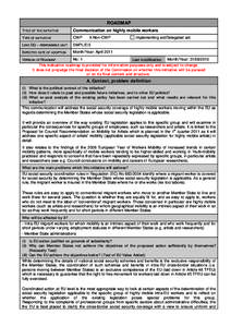 ROADMAP TITLE OF THE INITIATIVE Communication on highly mobile workers  TYPE OF INITIATIVE