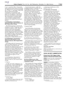 [removed]Federal Register / Vol. 65, No[removed]Wednesday, December 13, [removed]Notices (‘‘Act’’) 1 and Rule 19b–4 2 thereunder, notice hereby is given that on November 29, 2000, the New York Stock Exchange,