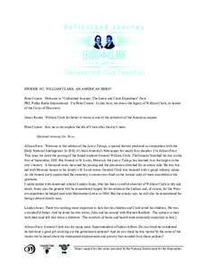 Exploration of North America / Lewis and Clark Expedition / Missouri River / Presidency of Thomas Jefferson / Sacagawea / William Clark / York / Toussaint Charbonneau / Meriwether Lewis / History of North America / Exploration / Shoshone people