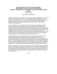 Opening Statement of the Honorable Greg Walden Subcommittee on Communications and Technology Hearing on “Cybersecurity: An Examination of the Communications Supply Chain” May 21, 2013 (As Prepared for Delivery)