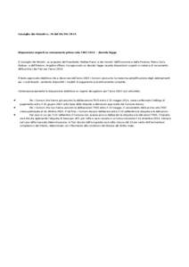 Consiglio dei Ministri n. 19 del[removed]Disposizioni urgenti su versamento prima rata TASI 2014 – decreto legge Il Consiglio dei Ministri, su proposta del Presidente, Matteo Renzi, e dei ministri dell’Economia e