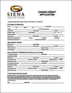 CASINO CREDIT APPLICATION 1 South Lake Street, Reno, NVPhone: Fax: CUSTOMER INFORMATION Name