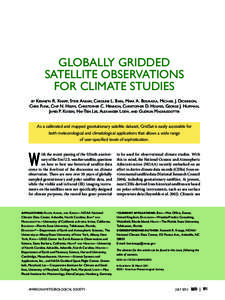 GLOBALLY GRIDDED SATELLITE OBSERVATIONS FOR CLIMATE STUDIES by Kenneth R. Knapp, Steve Ansari, Caroline L. Bain, Mark A. Bourassa , Michael J. Dickinson, Chris Funk, Chip N. Helms, Christopher C. Hennon, Christopher D. H