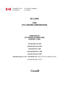 BY-LAWS FOR CTC CROWN CORPORATION APPROVED BY CTC BOARD OF DIRECTORS