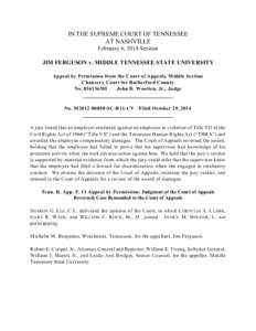 IN THE SUPREME COURT OF TENNESSEE AT NASHVILLE February 6, 2014 Session JIM FERGUSON v. MIDDLE TENNESSEE STATE UNIVERSITY Appeal by Permission from the Court of Appeals, Middle Section Chancery Court for Rutherford Count