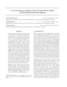 Local Learning to Improve Bag of Visual Words Model for Facial Expression Recognition Radu Tudor Ionescu  Department of Computer Science, University of Bucharest, 14 Academiei Street, Bucharest, R