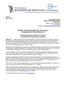 NEWS May 19, 2015 For Immediate Release Contact for Rockefeller Institute: Robert Bullock Deputy Director for Operations