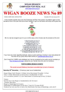 WIGAN BRANCH CAMPAIGN FOR REAL ALE www.wigancamra.org.uk WIGAN CAMRA EMAIL NEWSLETTER